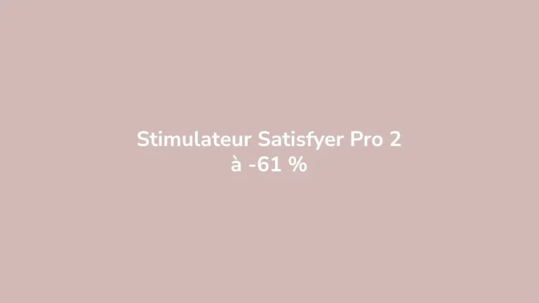 Stimulateur Satisfyer Pro 2 à -61 %